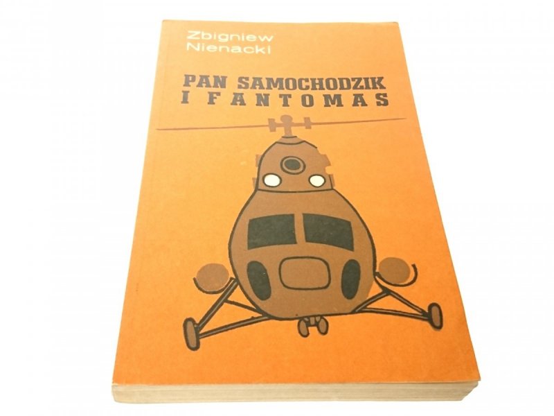 PAN SAMOCHODZIK I FATNOMAS - Z. Nienacki 1978