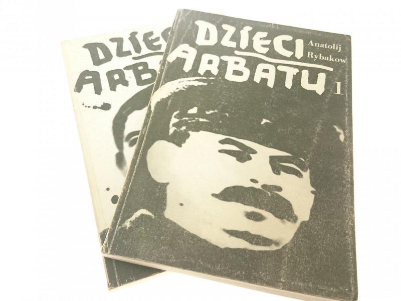 DZIECI ARBATU TOM 1 i 2 - Anatolij Rybakow 1989