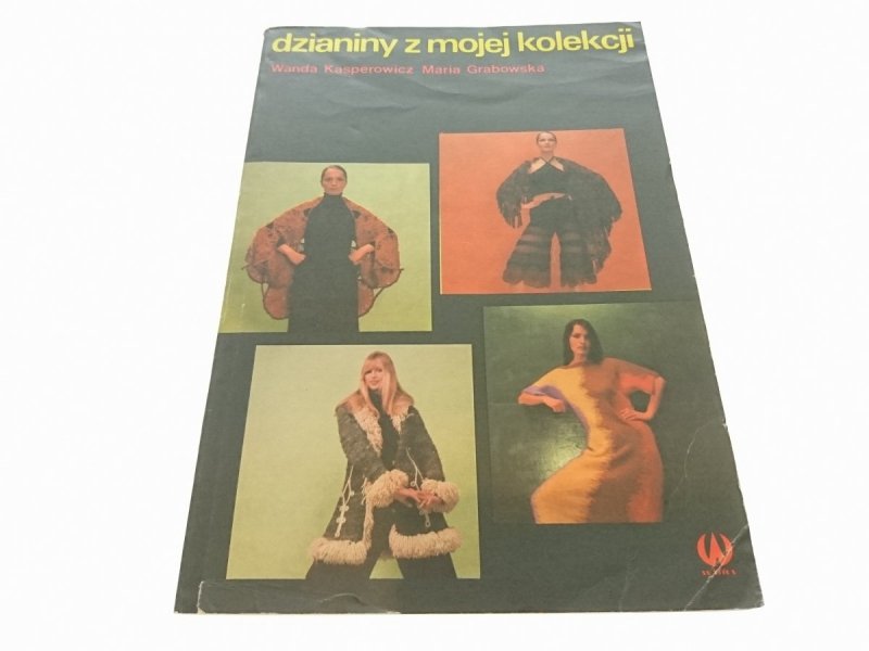 DZIANINY Z MOJEJ KOLEKCJI - Kasperowicz 1979