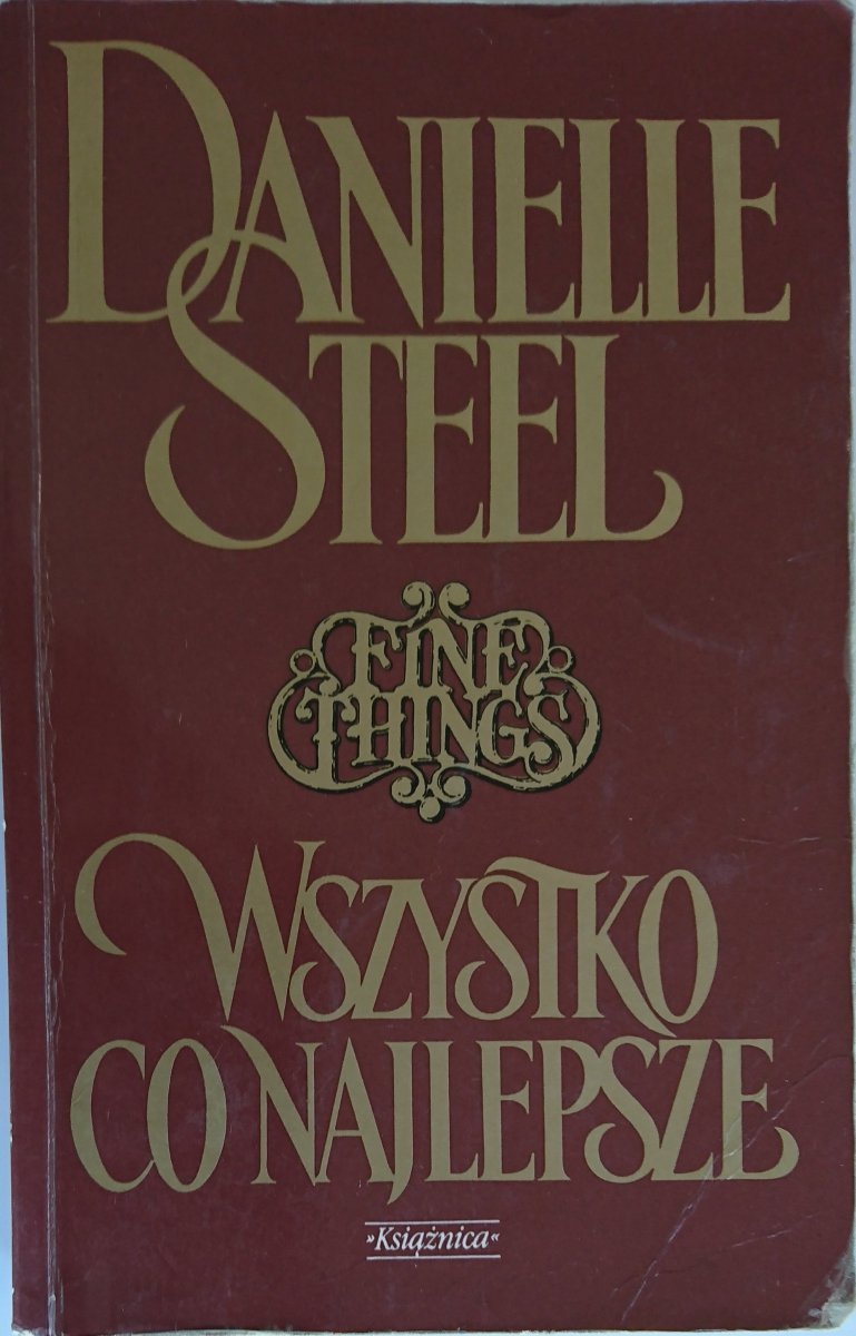 WSZYSTKO CO NAJLEPSZE - Danielle Steel 1993