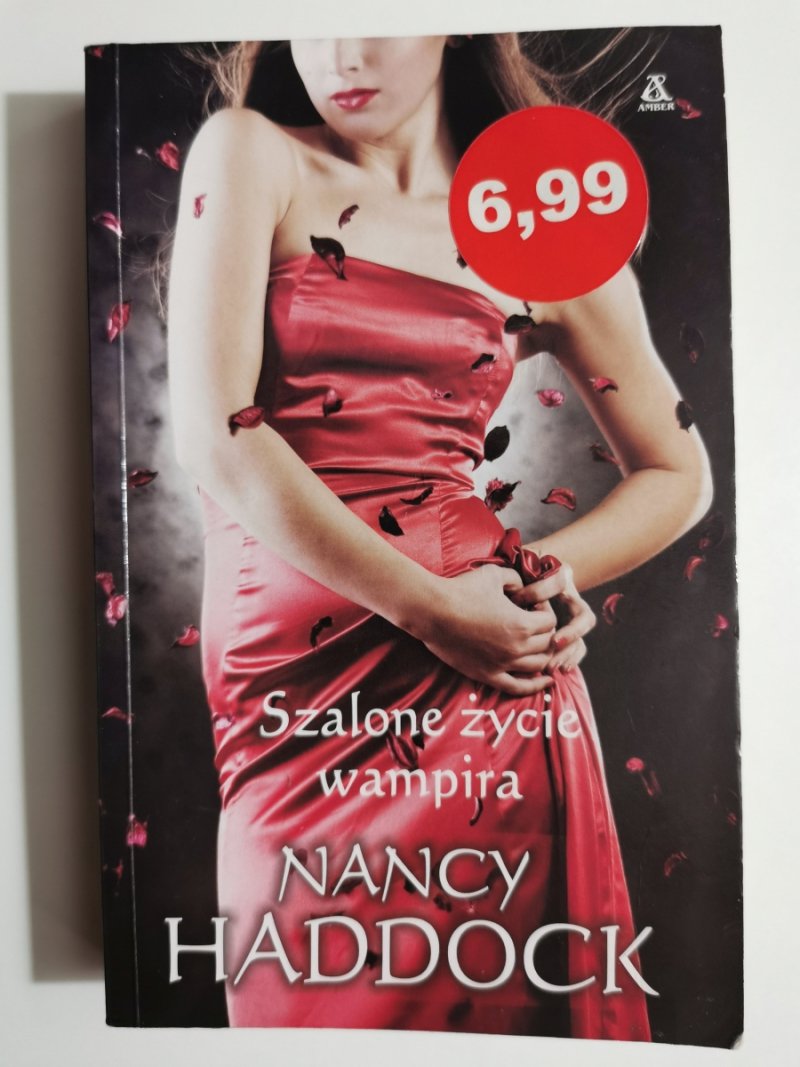 SZALONE ŻYCIE WAMPIRA - Nancy Haddock