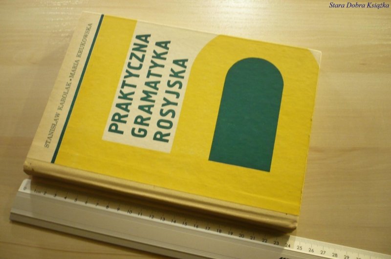 PRAKTYCZNA GRAMATYKA ROSYJSKA - Karolak (1989)
