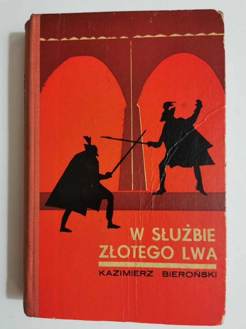 W SŁUŻBIE ZŁOTEGO LWA - Kazimierz Bieroński 1969