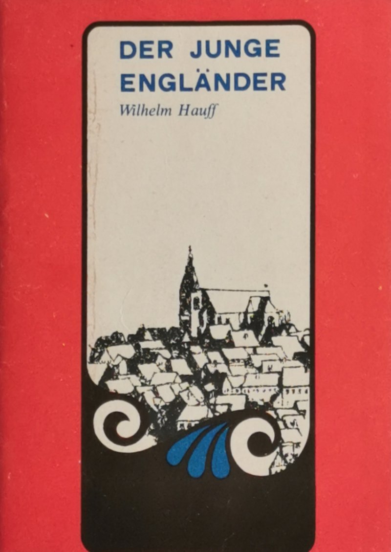 DER JUNGE ENGLANDER - Wilhelm Hauff