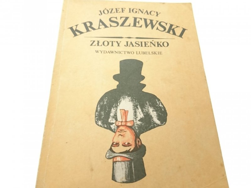 ZŁOTY JASIEŃKO - Józef Ignacy Kraszewski (1989)