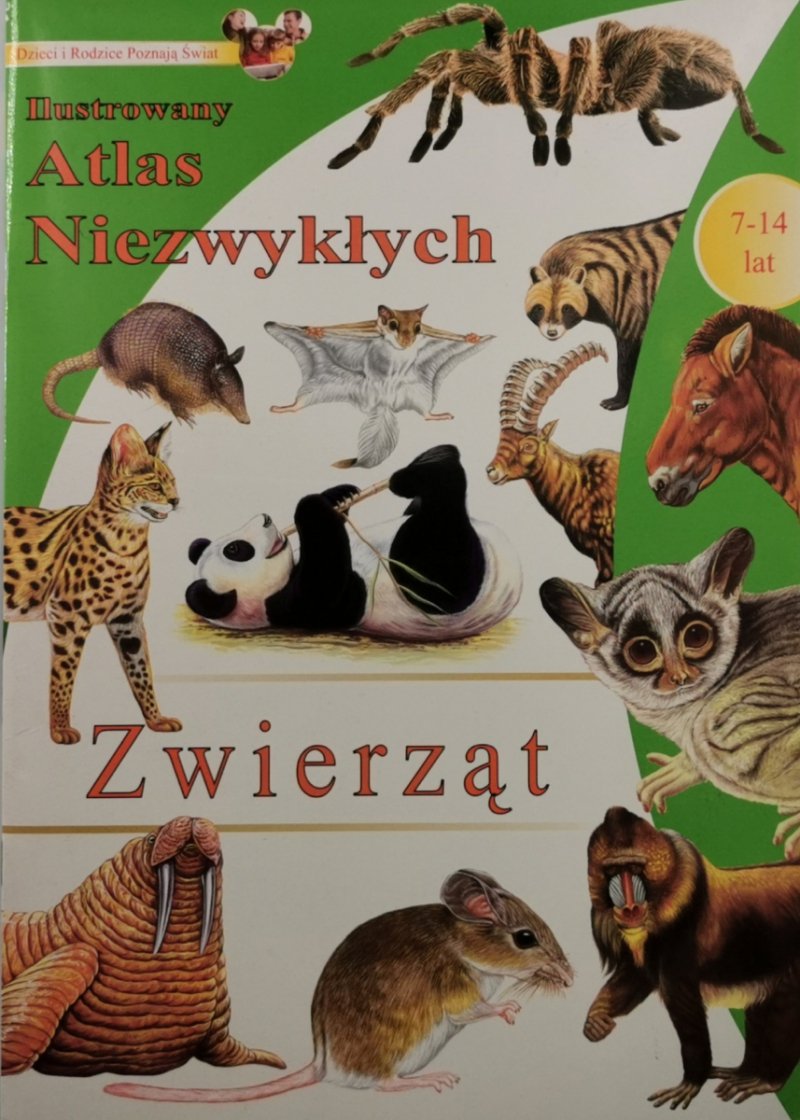 ILUSTROWANY ATLAS NIEZWYKŁYCH ZWIERZĄT