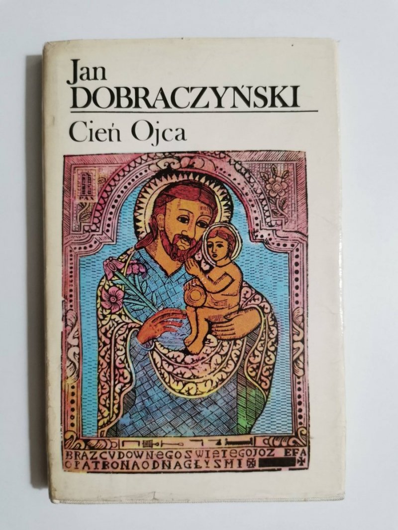 CIEŃ OJCA - Jan Dobraczyński 1978