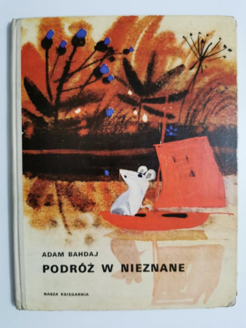 PODRÓŻ W NIEZNANE - Adam Bahdaj 1972