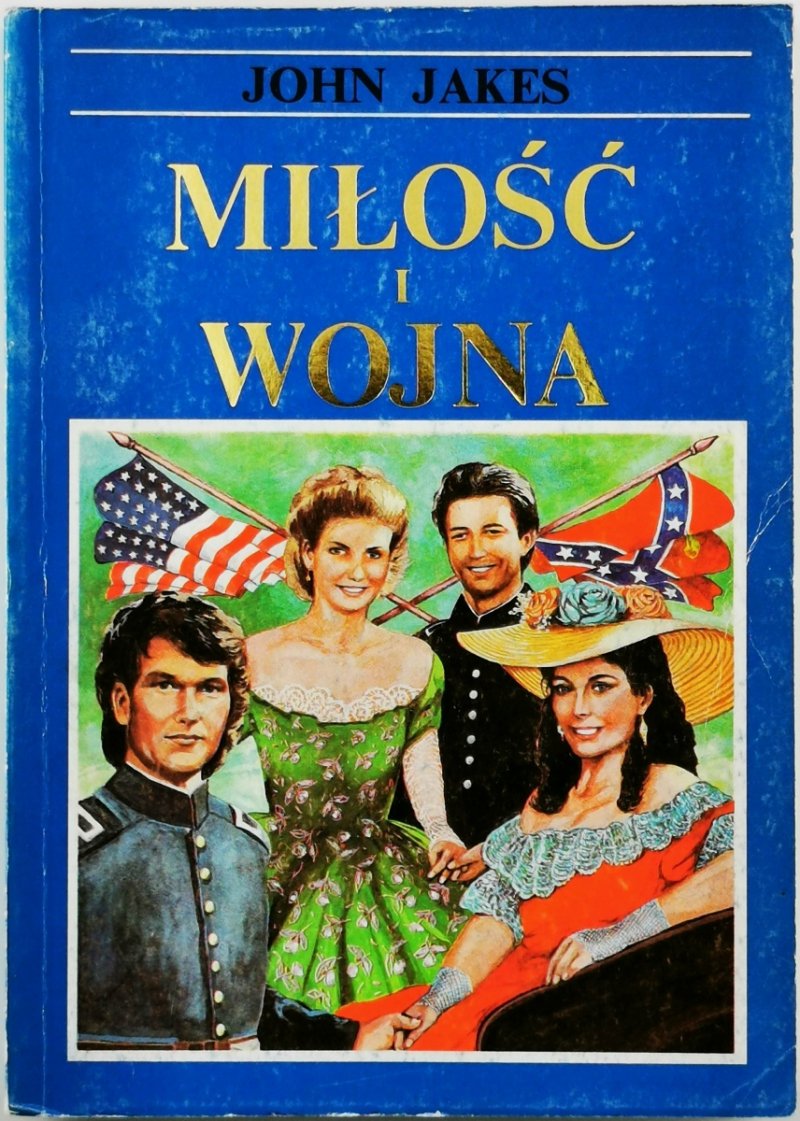 MIŁOŚĆ I WOJNA. T. 1 - John Jakes