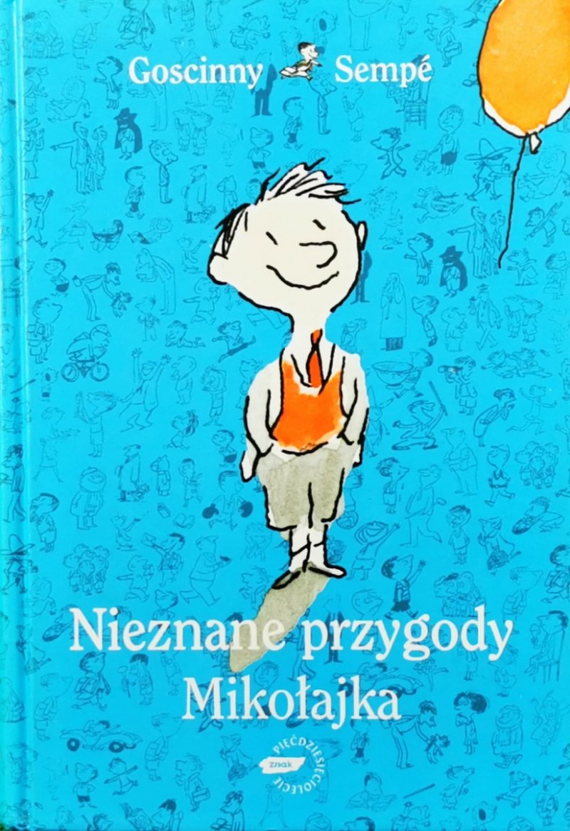 NIEZNANE PRZYGODY MIKOŁAJKA - Rene Goscinny