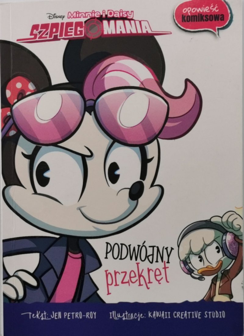 MINNIE I DAISY SZPIEGOMANIA PODWÓJNY PRZEKRĘT - Jen Petro-Roy