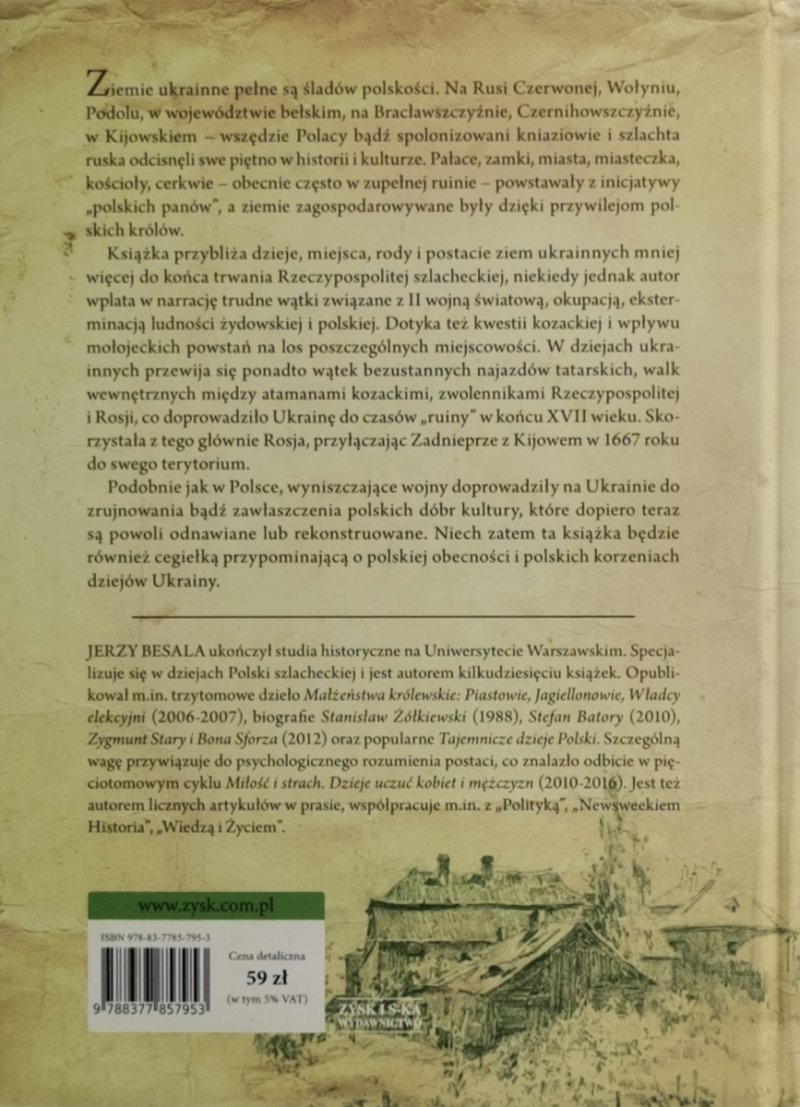 TAM KIEDYŚ BYŁA RZECZPOSPOLITA. Ziemie Ukrainne - Jerzy Besala