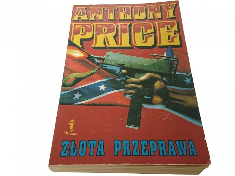 ZŁOTA PRZEPRAWA - Anthony Price 1992