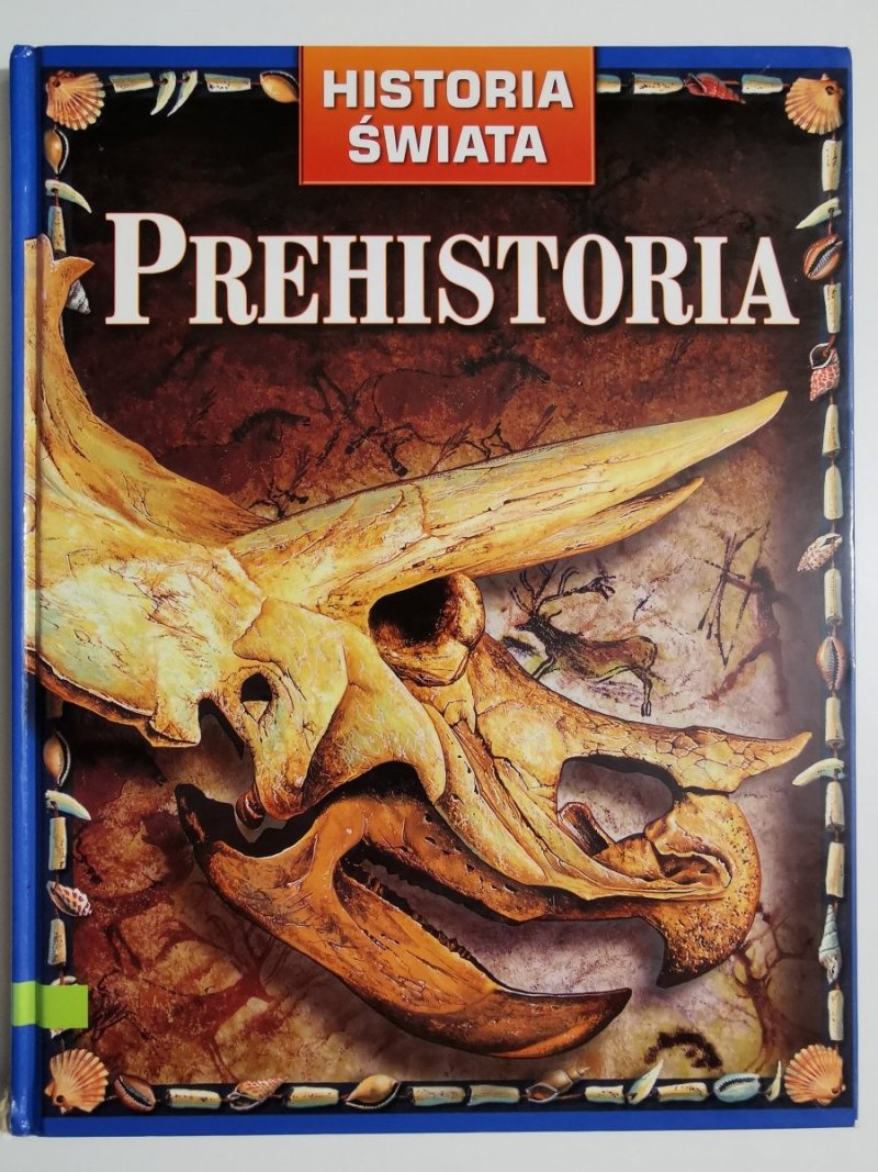 HISTORIA ŚWIATA. PREHISTORIA - Fiona Chandler 