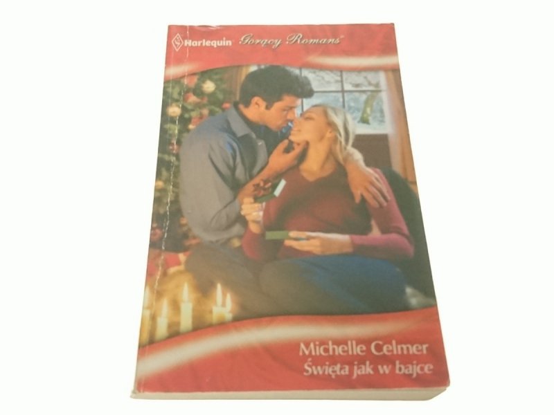ŚWIĘTA JAK W BAJCE - Michelle Celmer