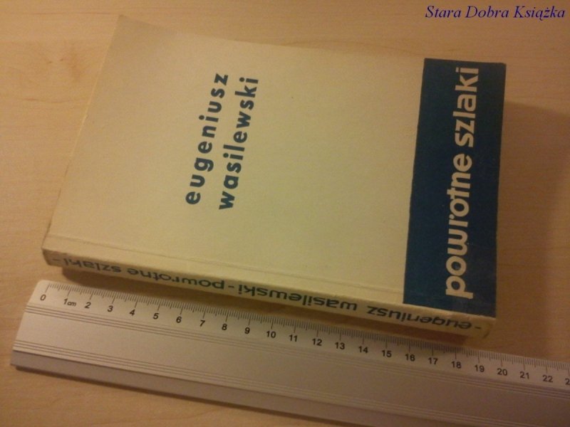 POWROTNE SZLAKI - Eugeniusz Wasilewski (1968)