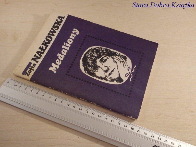 MEDALIONY - Zofia Nałkowska