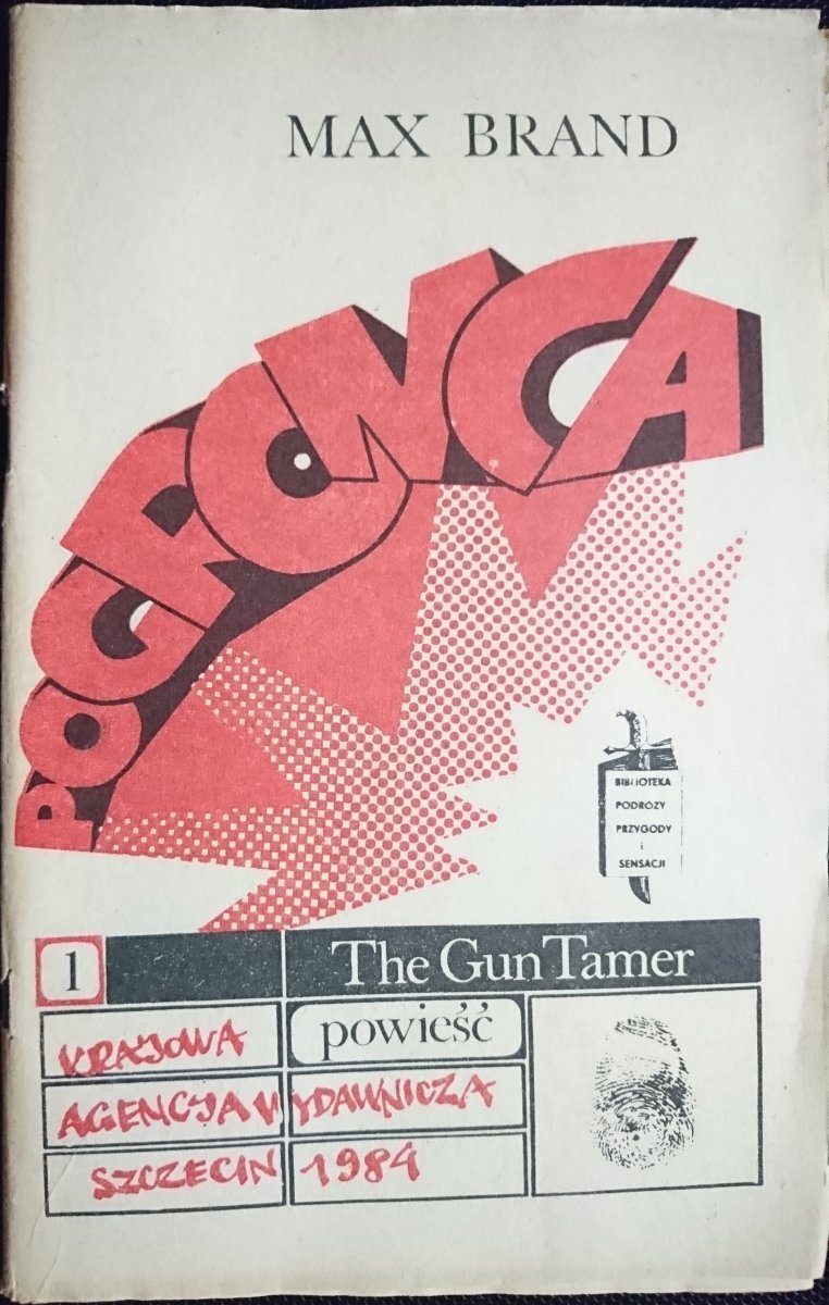 POGROMCA CZĘŚĆ 1 THE GUN TAMER - Max Brand 1984