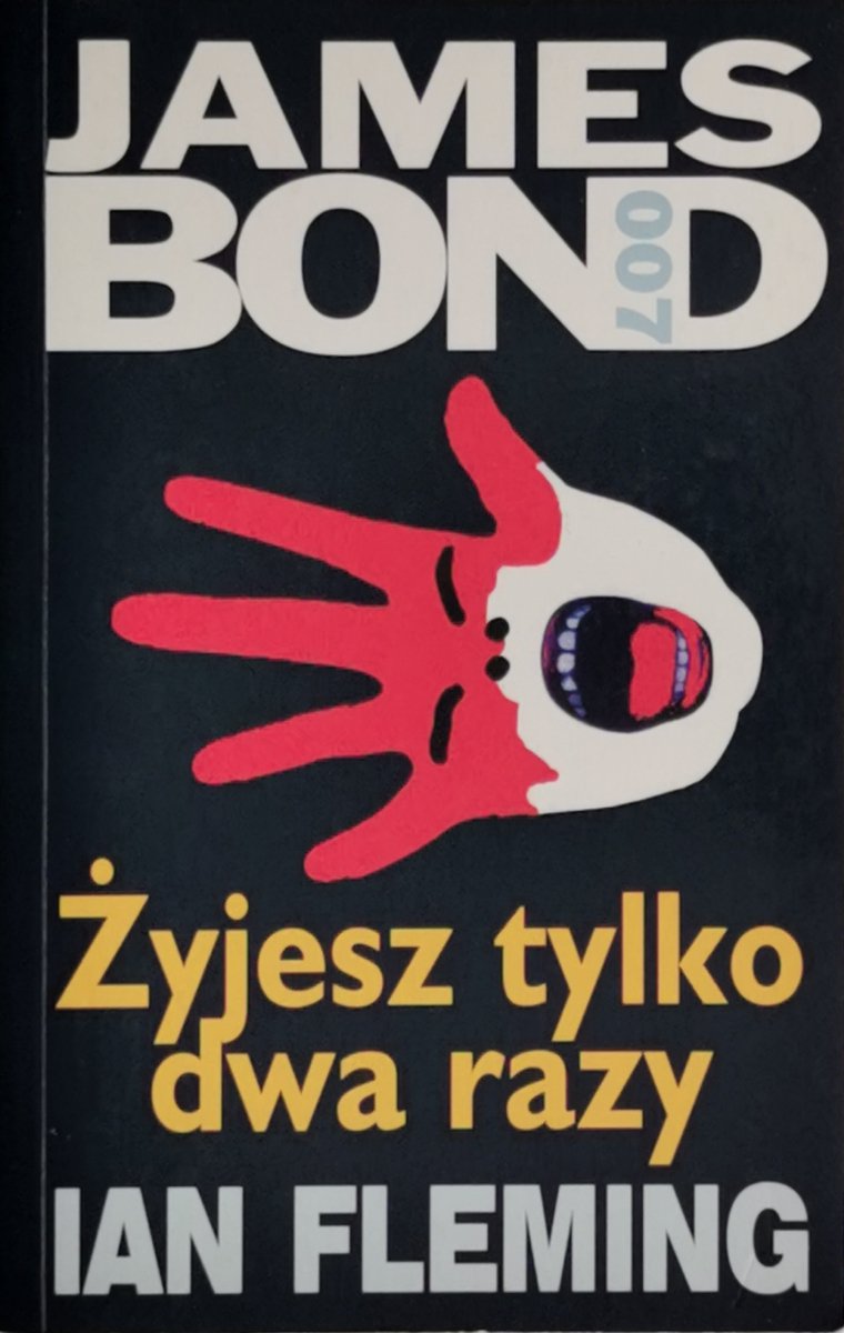 JAMES BOND ŻYJESZ TYLKO DWA RAZY - Ian Fleming