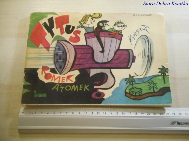 TYTUS ROMEK I ATOMEK KSIĘGA X - Chmielewski 1975
