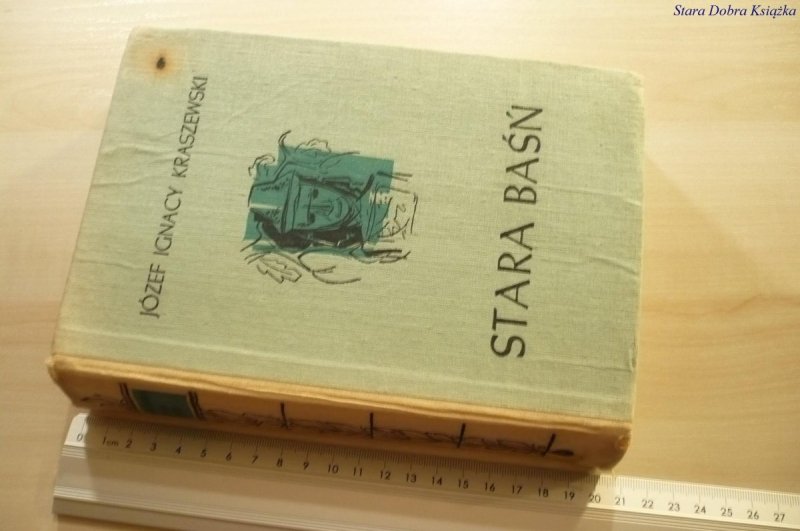 STARA BAŚŃ - Józef Ignacy Kraszewski 1966