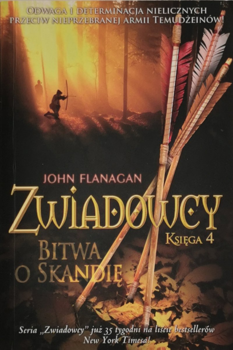 ZWIADOWCY KSIĘGA 4 BITWA O SKANDIĘ - John Flanagan