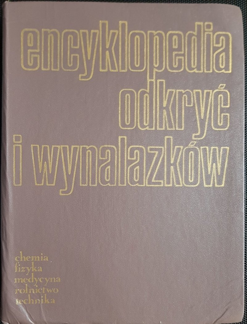 ENCYKLOPEDIA ODKRYĆ I WYNALAZKÓW 1979
