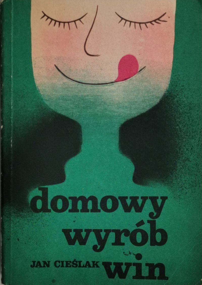 DOMOWY WYRÓB WIN - Jan Cieślak