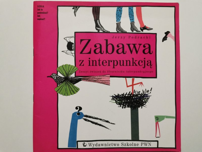 ZABAWA Z INTERPUNKCJĄ - Jerzy Podracki