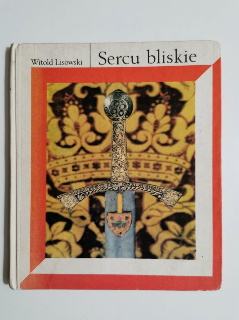 SERCU BLISKIE - Witold Lisowski 1987