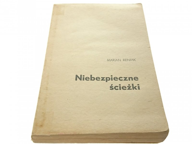 NIEBEZPIECZNE ŚCIEŻKI - Marian Reniak 1972