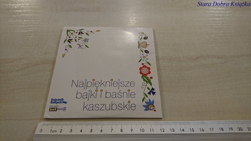 NAJPIĘKNIEJSZE BAJKI I BAŚNIE KASZUBSKIE