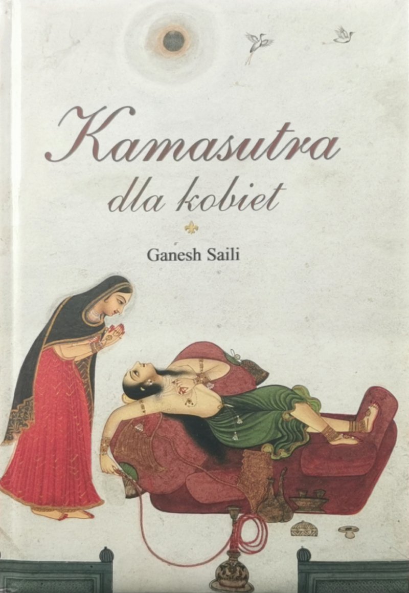 KAMASUTRA DLA KOBIET - Ganesh Saili