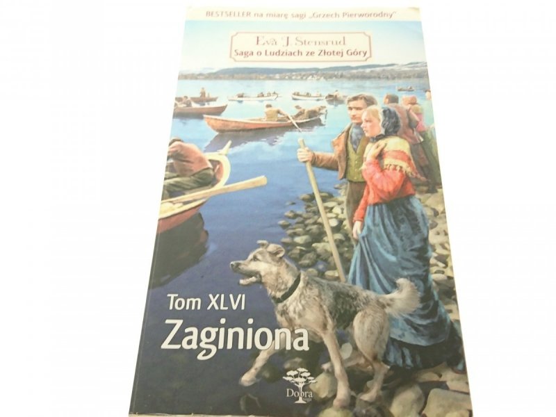 SAGA O LUDZIACH ZE ZŁOTEJ GÓRY TOM XLVI ZAGINIONA