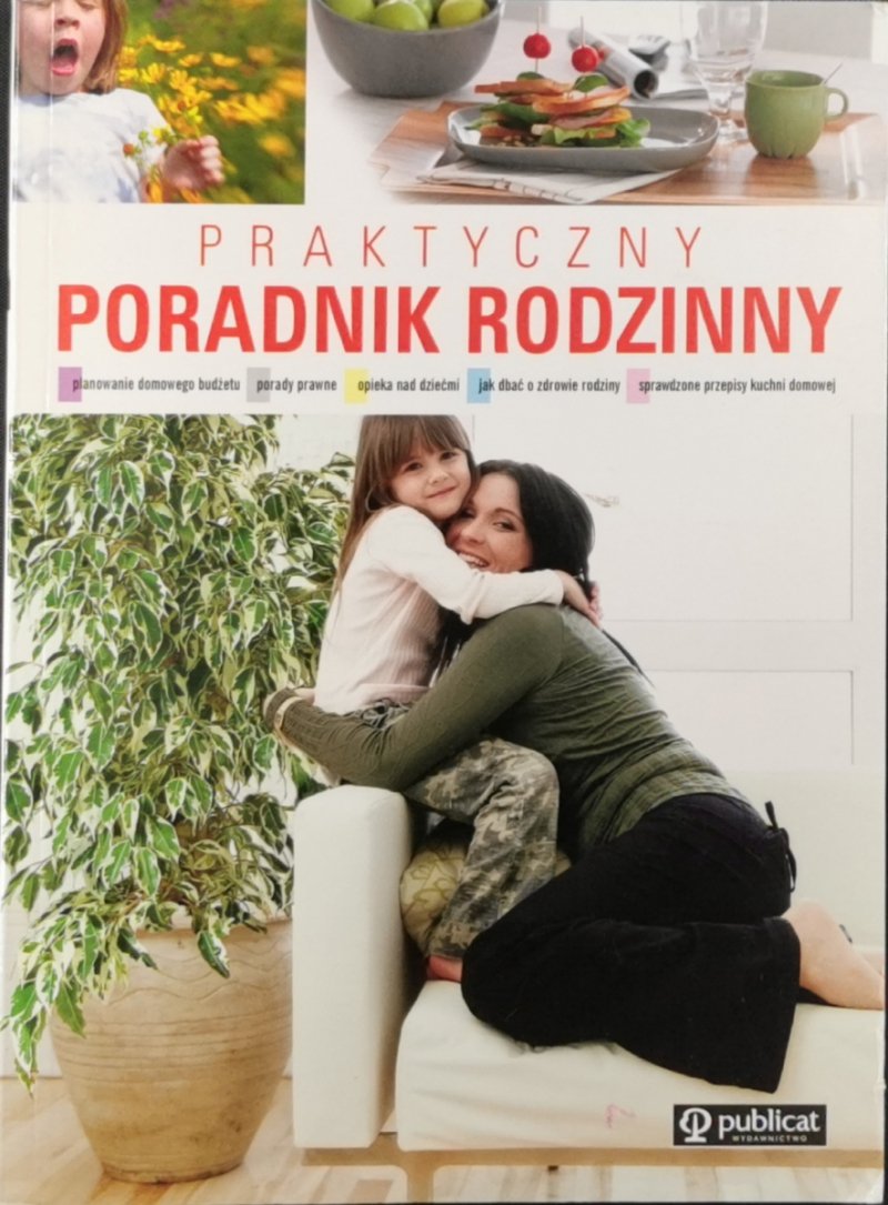 PRAKTYCZNY PORADNIK RODZINNY