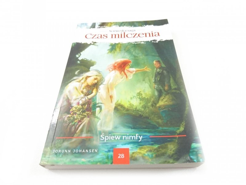 CZAS MILCZENIA TOM 28 ŚPIEW NIMFY - Johansen 2018