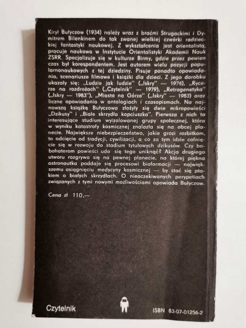DZIKUSY, BIAŁE SKRZYDŁA KOPCIUSZKA - Kirył Bułyczow 1985