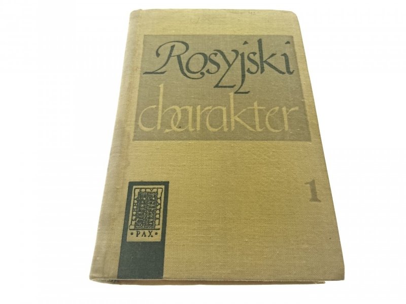 ROSYJSKI CHARAKTER 1 ANTOLOGIA ROSYJSKIEJ...1962