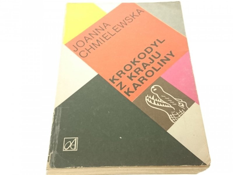 KROKODYL Z KRAJU KAROLINY - Chmielewska (1989)
