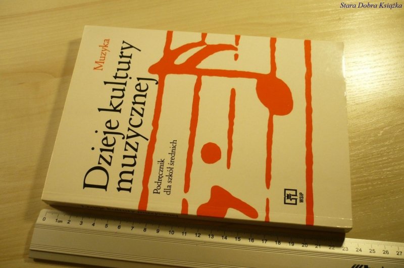 DZIEJE KULTURY MUZYCZNEJ - Bogusław Schaeffer 1999