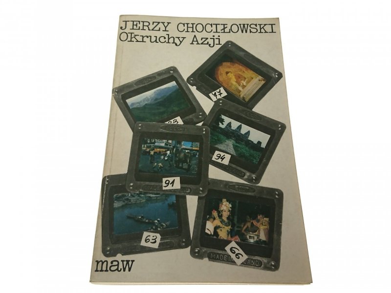 OKRUCHY AZJI - Jerzy Chociłowski