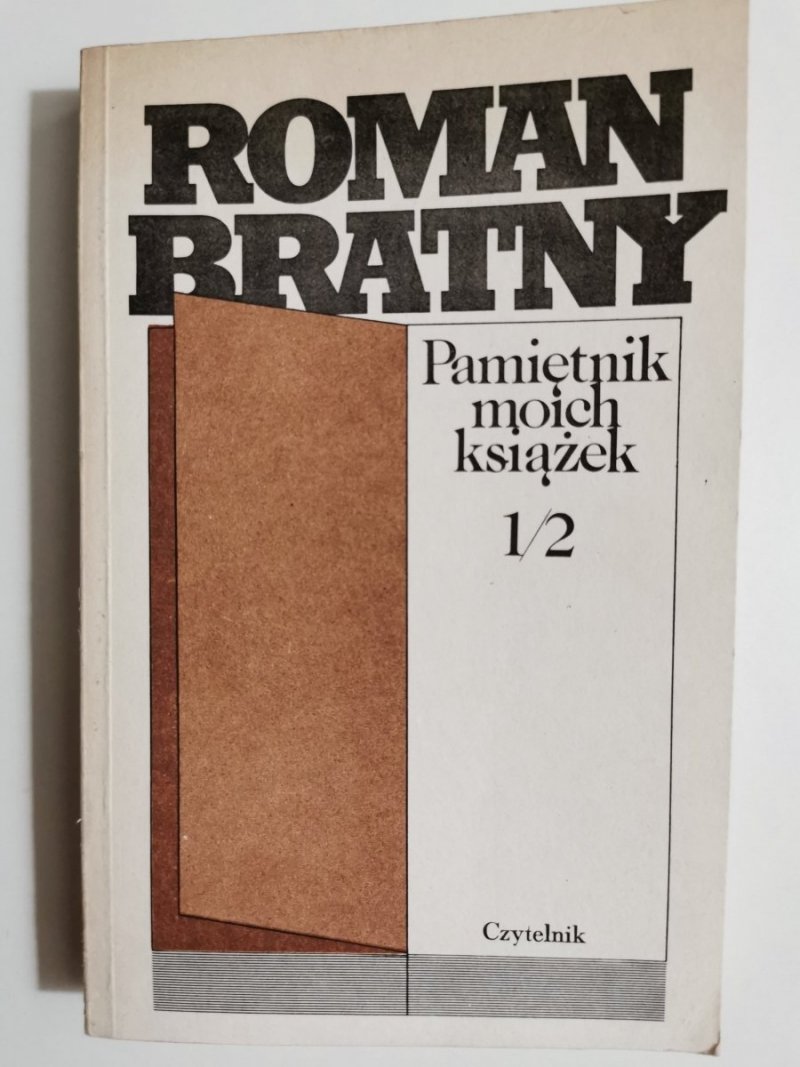 PAMIĘTNIK MOICH KSIĄŻEK TOM 1 i 2 - Roman Bratny 1985