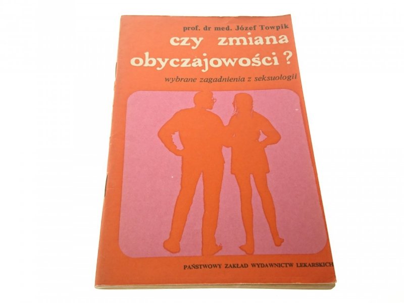 CZY ZMIANA OBYCZAJOWOŚCI? - Józef Towpik (1970)