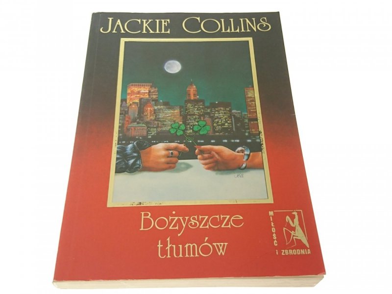 BOŻYSZCZE TŁUMÓW TOM I - Jackie Collins 1993