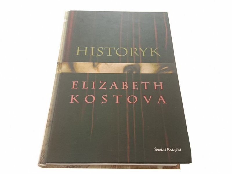 HISTORYK - Elizabeth Kostova 2006