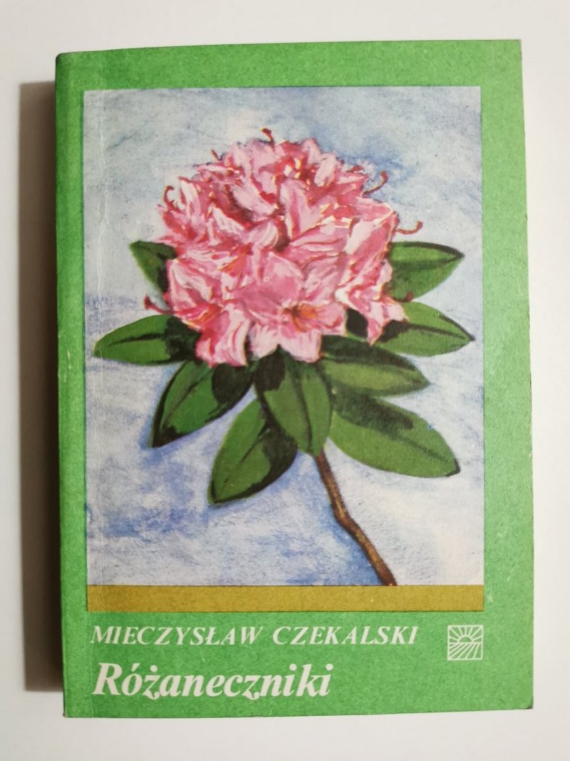 RÓŻANECZNIKI - Mieczysław Czekalski 