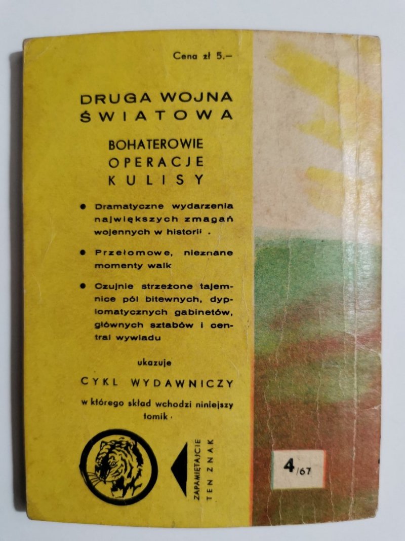 ŻÓŁTY TYGRYS: ROZKAZ NR 0069... - Stanisław Biskupski 1966