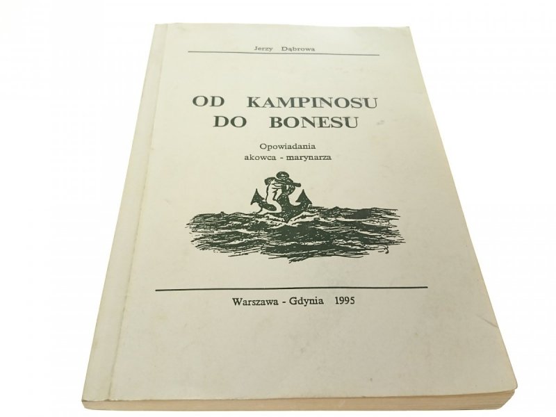 OD KAMPINOSU DO BONESU - Jerzy Dąbrowa 1995