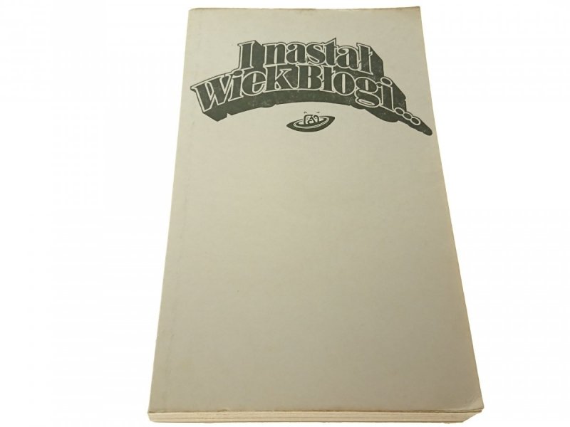 I NASTAŁ WIEK BŁOGI... - Jiri Marek