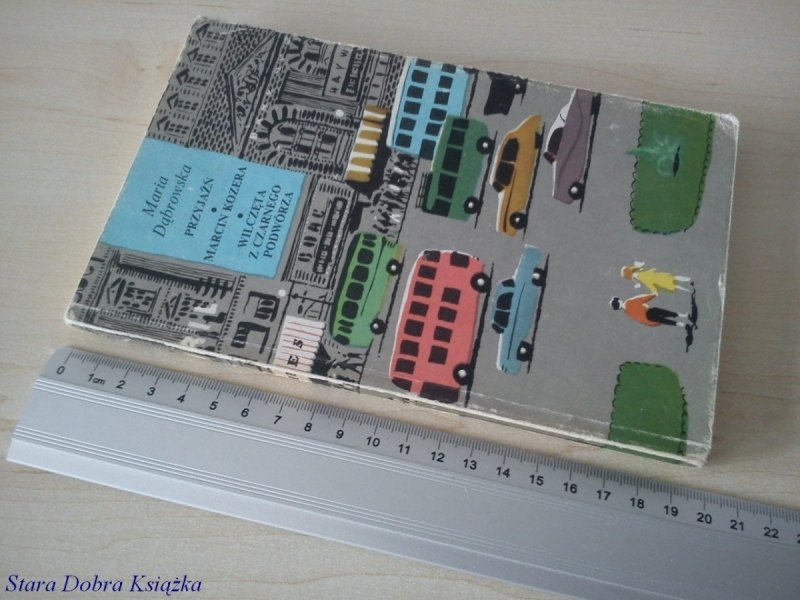 PRZYJAŹŃ, MARCIN KOZERA i... - Maria Dąbrowska